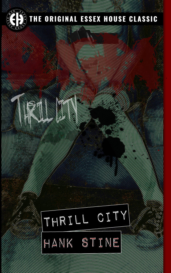 Thrill City by Hank Stine — Essex House