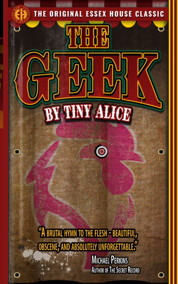 The Geek by Tiny Alice — Essex House